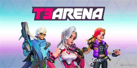 t3arena|t3 arena download for pc.